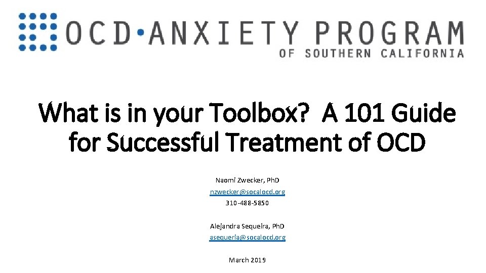 What is in your Toolbox? A 101 Guide for Successful Treatment of OCD Naomi