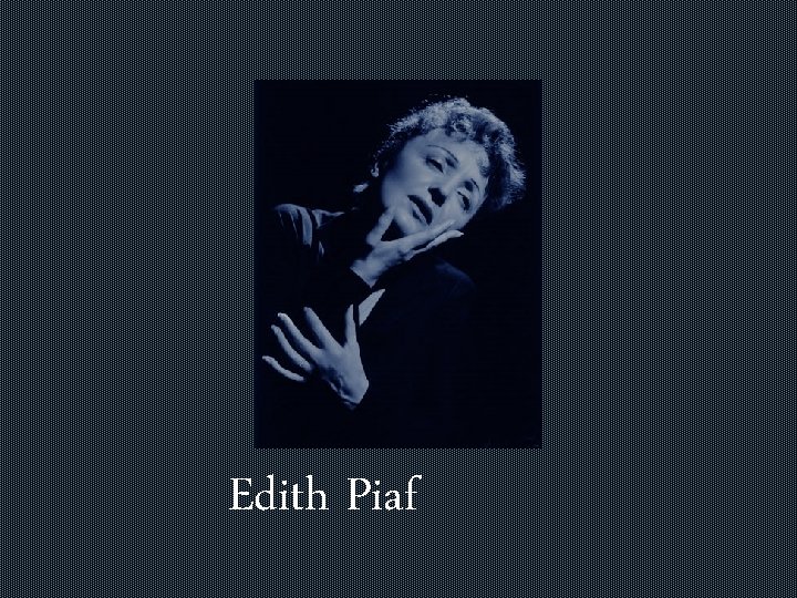 Edith Piaf Edith Piaf
