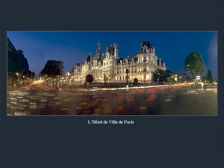 L'Hôtel de Ville de Paris L'Hôtel de Ville de Paris