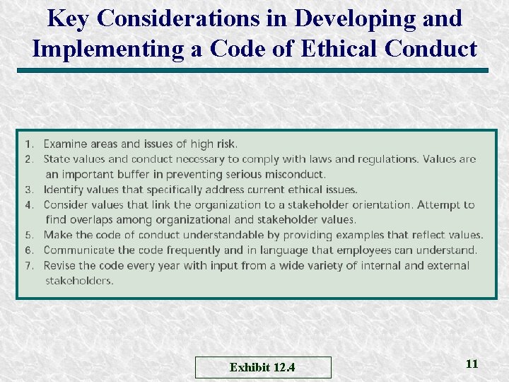 Key Considerations in Developing and Implementing a Code of Ethical Conduct Exhibit 12. 4