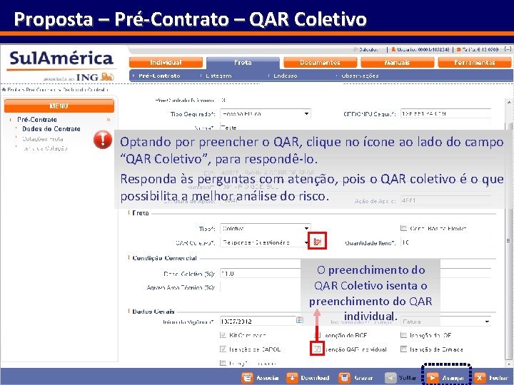 Proposta – Pré-Contrato – QAR Coletivo Optando por preencher o QAR, clique no ícone