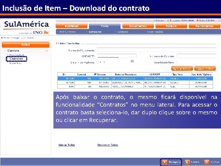 Inclusão de Item – Download do contrato Após baixar o contrato, o mesmo ficará