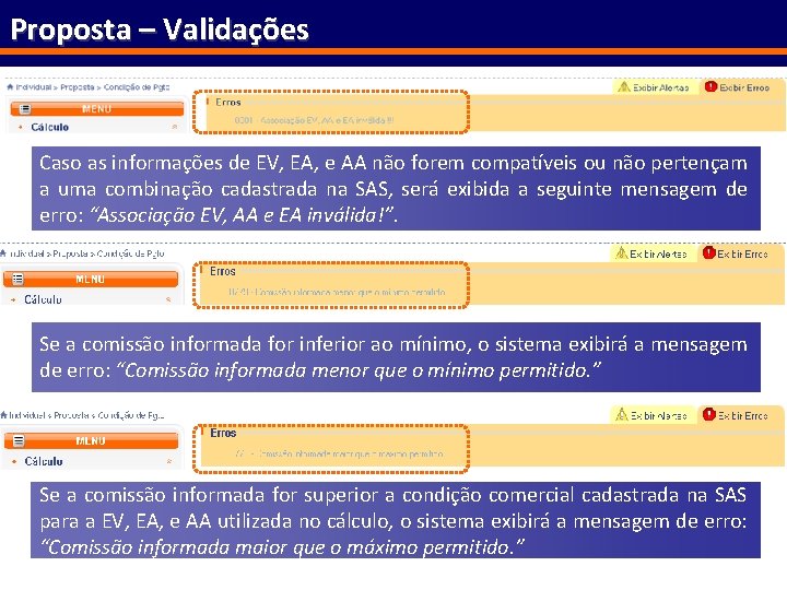 Proposta – Validações Caso as informações de EV, EA, e AA não forem compatíveis