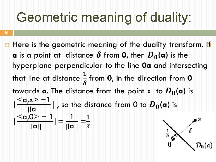 Geometric meaning of duality: 16 