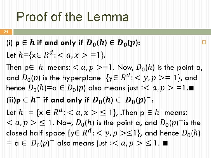 Proof of the Lemma 21 