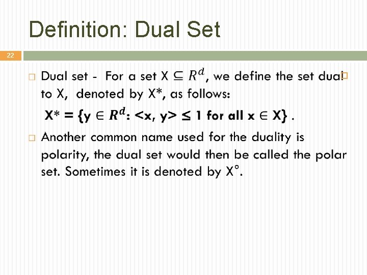 Definition: Dual Set 22 