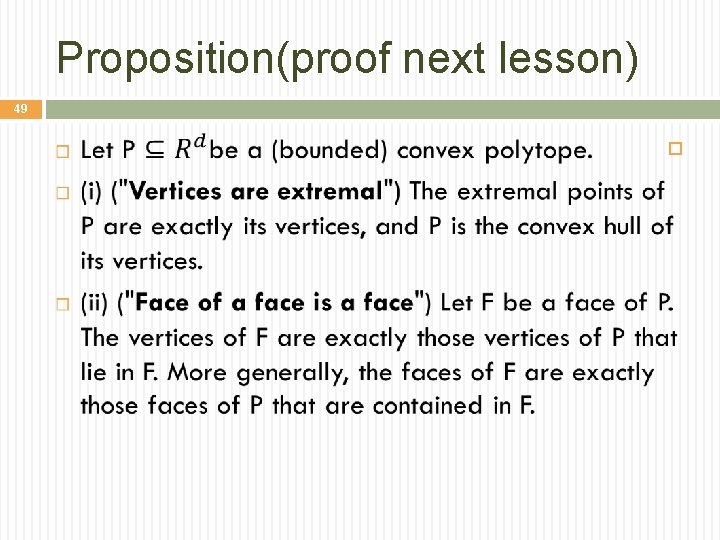 Proposition(proof next lesson) 49 