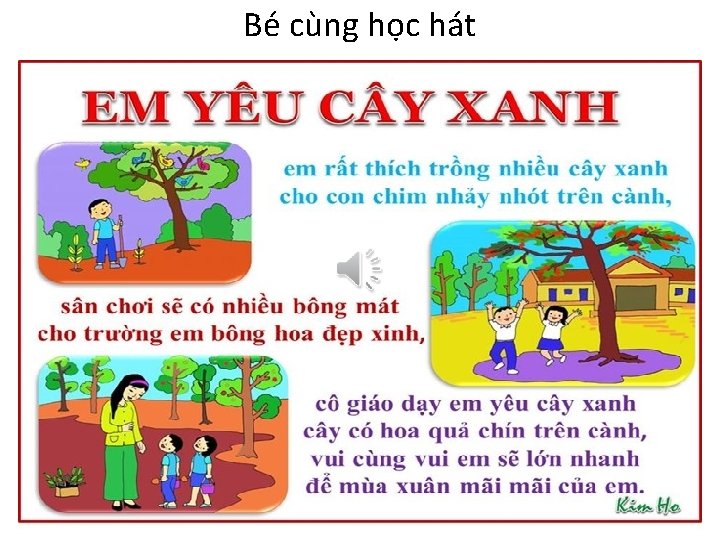 Bé cùng học hát 