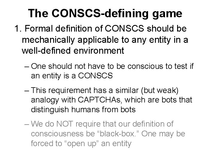 The CONSCS-defining game 1. Formal definition of CONSCS should be mechanically applicable to any