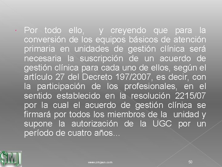  Por todo ello, y creyendo que para la conversión de los equipos básicos
