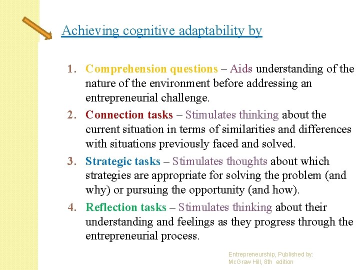 Achieving cognitive adaptability by 1. Comprehension questions – Aids understanding of the nature of