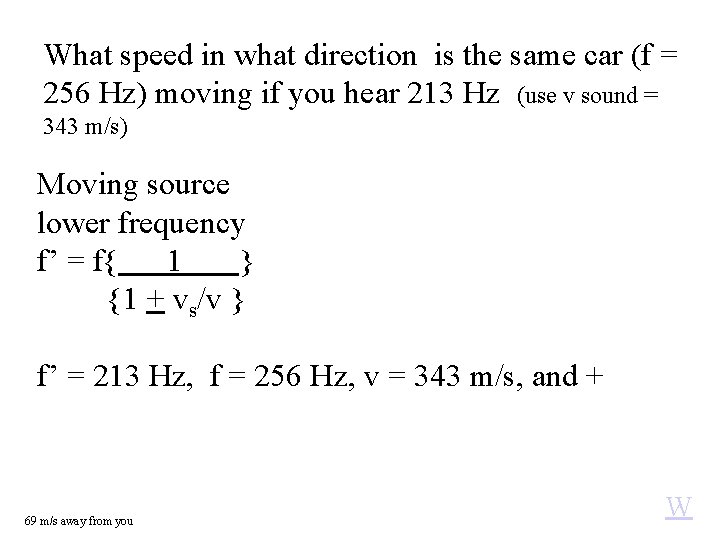 What speed in what direction is the same car (f = 256 Hz) moving