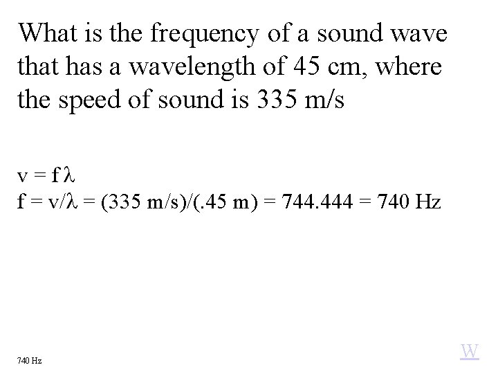What is the frequency of a sound wave that has a wavelength of 45