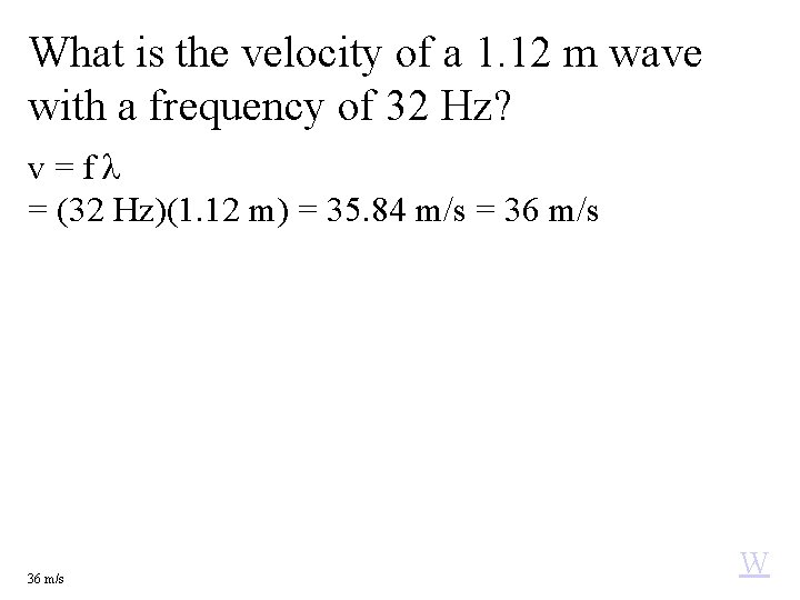 What is the velocity of a 1. 12 m wave with a frequency of