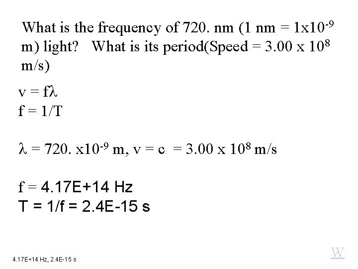 What is the frequency of 720. nm (1 nm = 1 x 10 -9