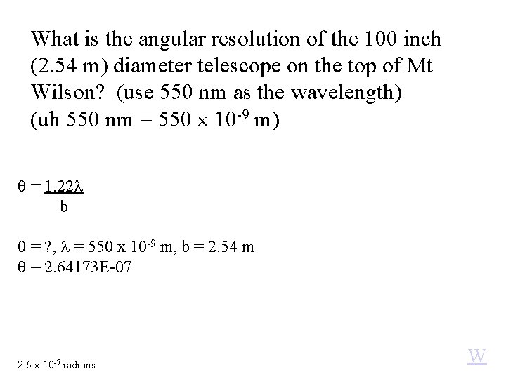 What is the angular resolution of the 100 inch (2. 54 m) diameter telescope