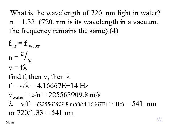 What is the wavelength of 720. nm light in water? n = 1. 33