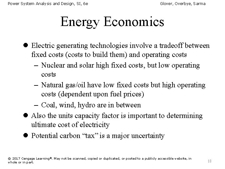 Power System Analysis and Design, SI, 6 e Glover, Overbye, Sarma Energy Economics l