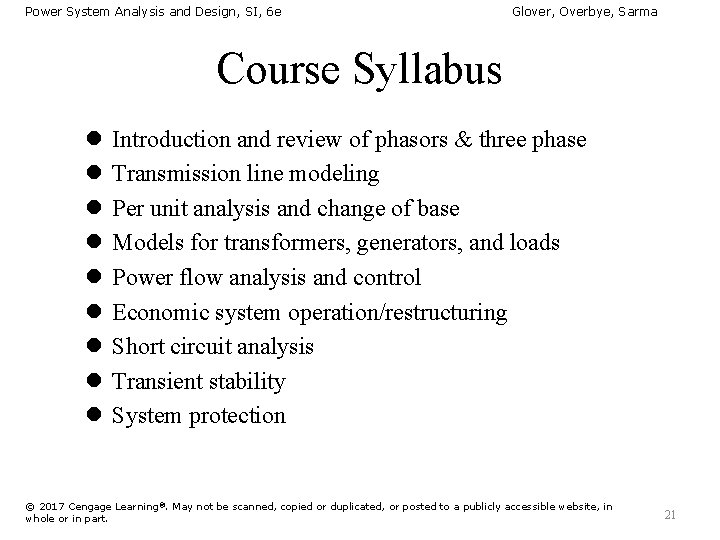 Power System Analysis and Design, SI, 6 e Glover, Overbye, Sarma Course Syllabus l