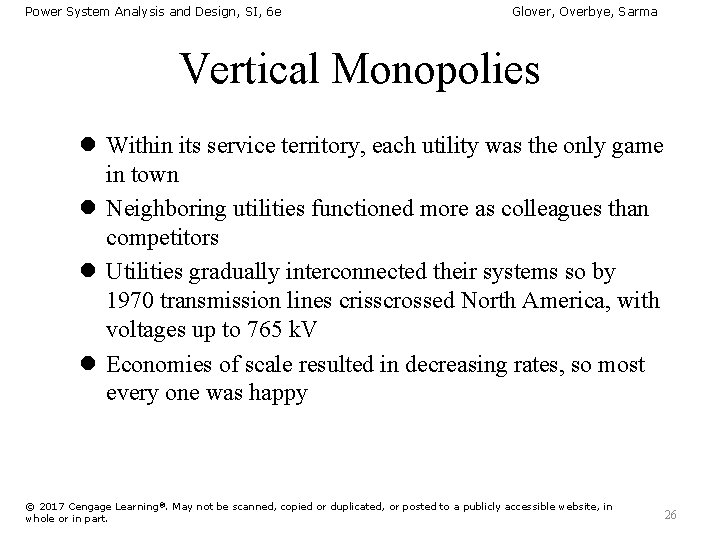 Power System Analysis and Design, SI, 6 e Glover, Overbye, Sarma Vertical Monopolies l