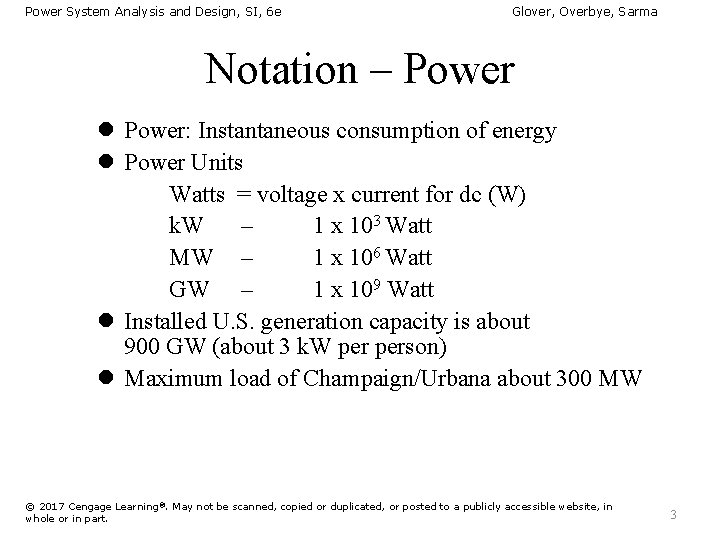 Power System Analysis and Design, SI, 6 e Glover, Overbye, Sarma Notation – Power
