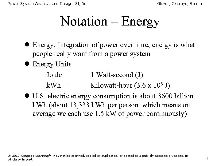 Power System Analysis and Design, SI, 6 e Glover, Overbye, Sarma Notation – Energy