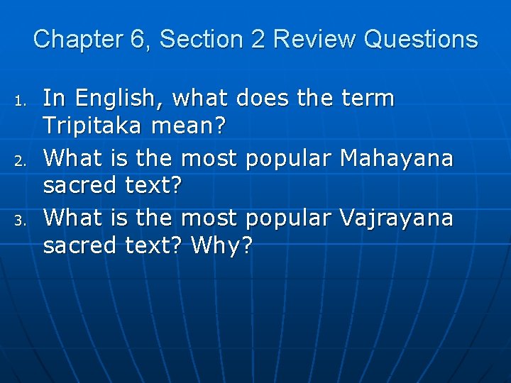 Chapter 6, Section 2 Review Questions 1. 2. 3. In English, what does the Chapter 6, Section 2 Review Questions 1. 2. 3. In English, what does the