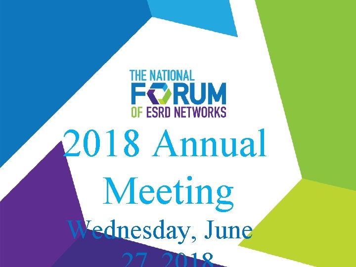 2018 Annual Meeting Wednesday, June 