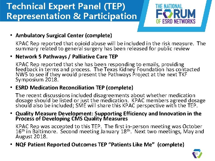 Technical Expert Panel (TEP) Representation & Participation • Ambulatory Surgical Center (complete) KPAC Rep