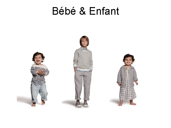 Bébé & Enfant 