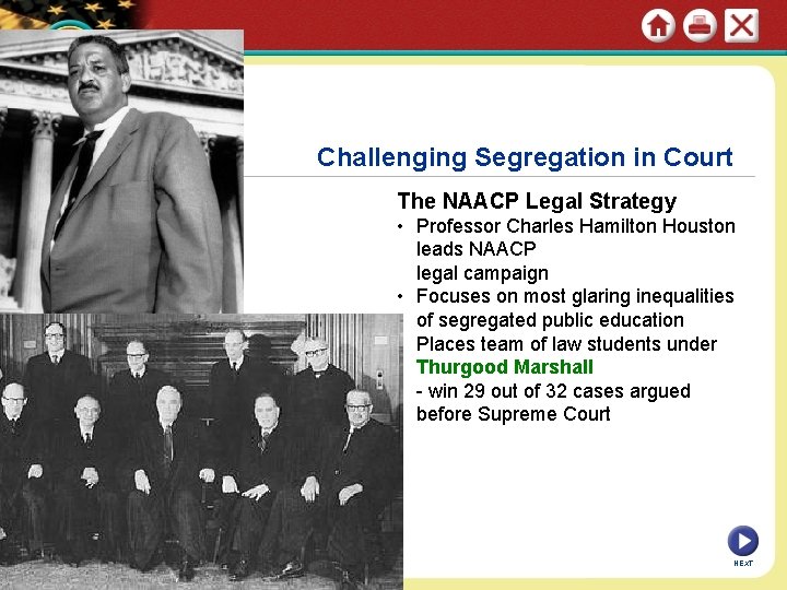 SECTION 1 Challenging Segregation in Court The NAACP Legal Strategy • Professor Charles Hamilton