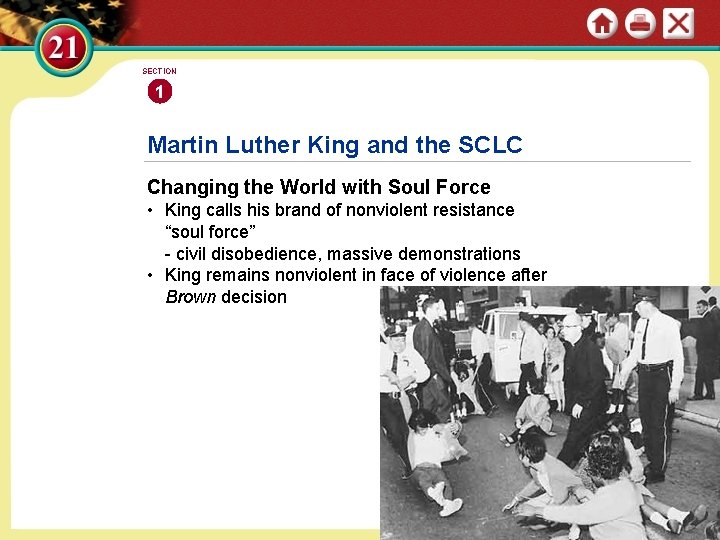 SECTION 1 Martin Luther King and the SCLC Changing the World with Soul Force