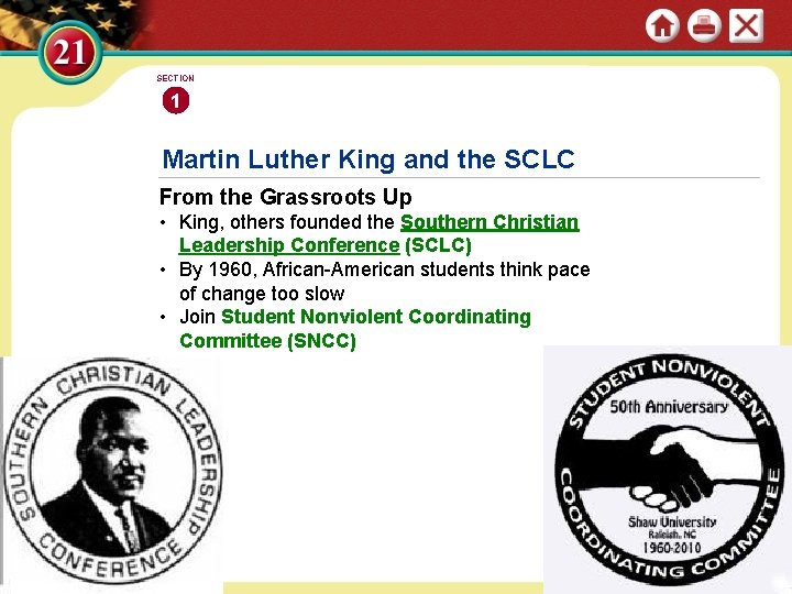SECTION 1 Martin Luther King and the SCLC From the Grassroots Up • King,