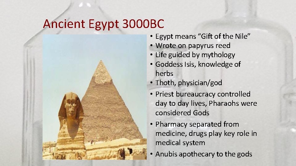 Ancient Egypt 3000 BC • • Egypt means “Gift of the Nile” Wrote on