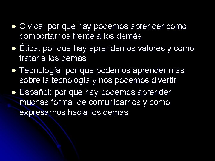 l l Cívica: por que hay podemos aprender como comportarnos frente a los demás l l Cívica: por que hay podemos aprender como comportarnos frente a los demás