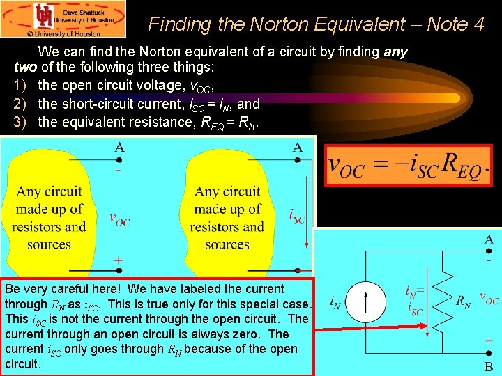 Finding the Norton Equivalent – Note 4 We can find the Norton equivalent of