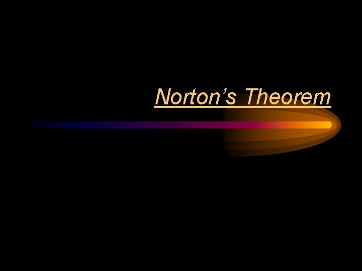 Norton’s Theorem 