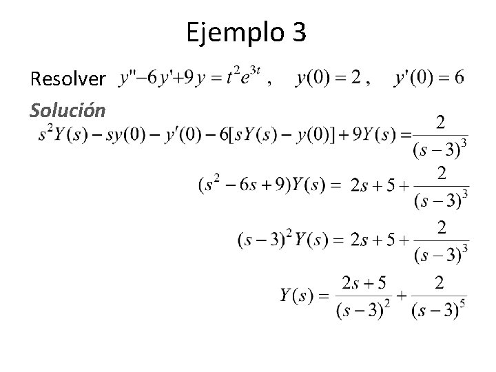 Ejemplo 3 Resolver Solución Ejemplo 3 Resolver Solución