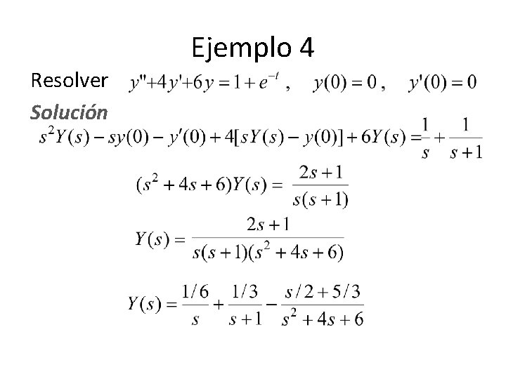 Resolver Solución Ejemplo 4 Resolver Solución Ejemplo 4