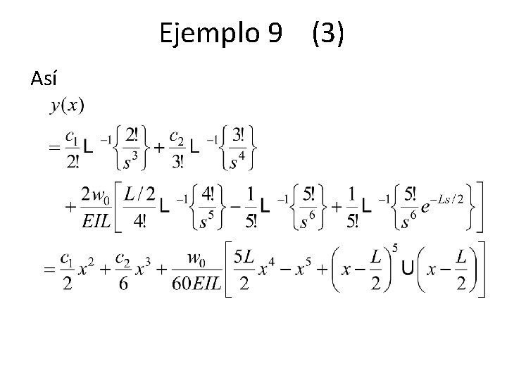 Ejemplo 9 (3) Así Ejemplo 9 (3) Así