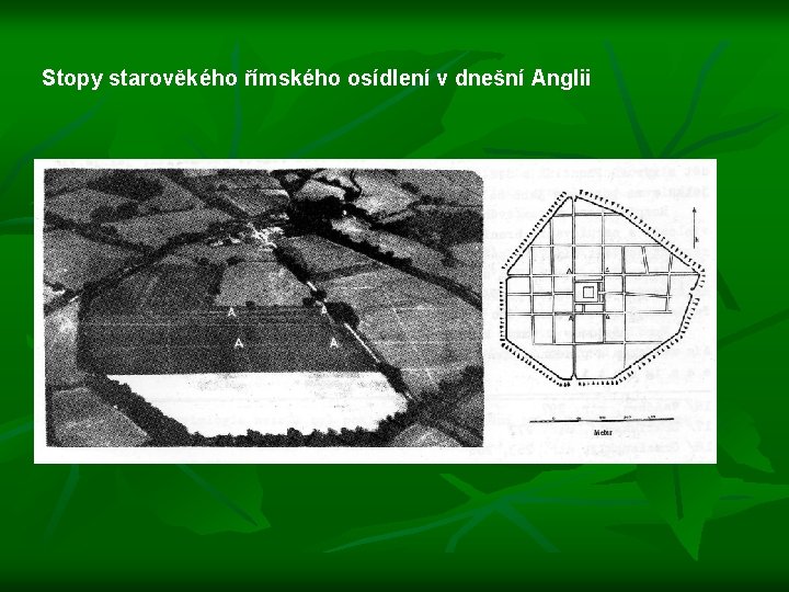 Stopy starověkého římského osídlení v dnešní Anglii 