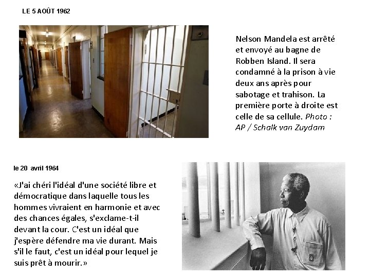 LE 5 AOÛT 1962 Nelson Mandela est arrêté et envoyé au bagne de LE 5 AOÛT 1962 Nelson Mandela est arrêté et envoyé au bagne de