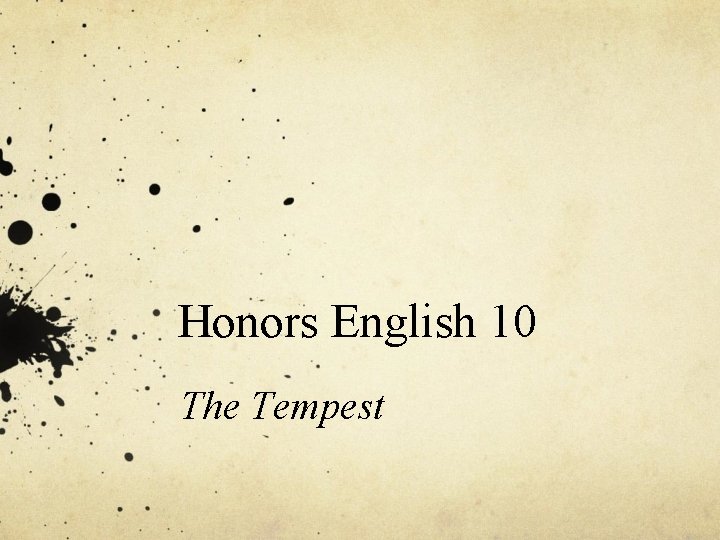 Honors English 10 The Tempest 