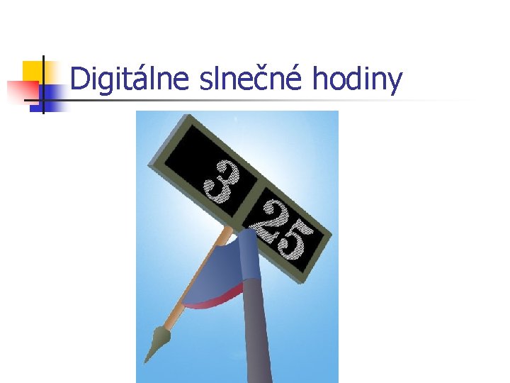 Digitálne slnečné hodiny 