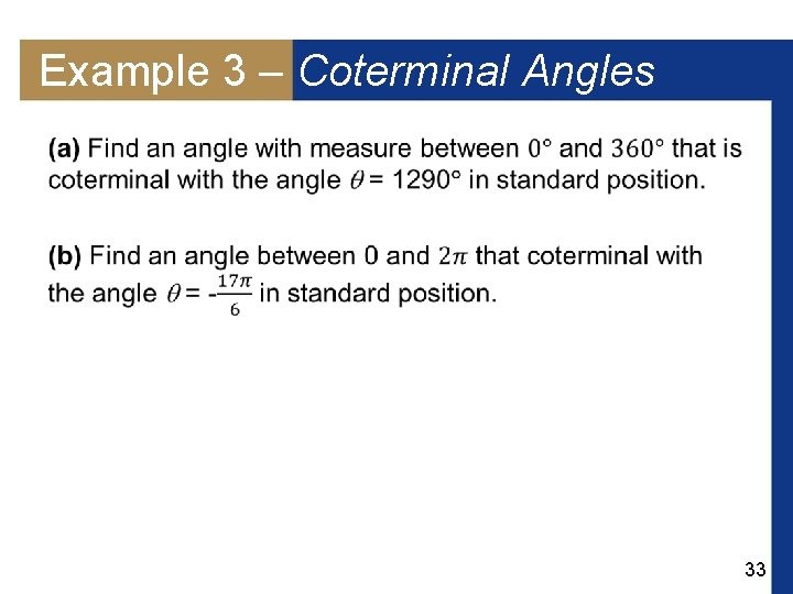 Example 3 – Coterminal Angles 33 