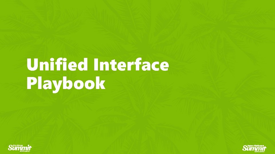 Unified Interface Playbook 