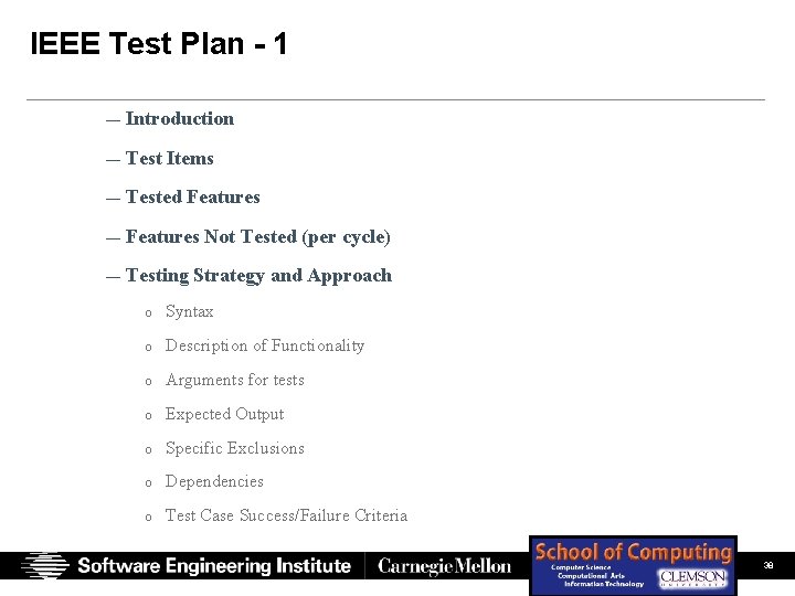 IEEE Test Plan - 1 — Introduction — Test Items — Tested Features — IEEE Test Plan - 1 — Introduction — Test Items — Tested Features —