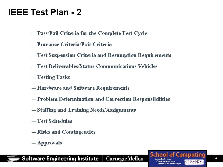 IEEE Test Plan - 2 — Pass/Fail Criteria for the Complete Test Cycle — IEEE Test Plan - 2 — Pass/Fail Criteria for the Complete Test Cycle —