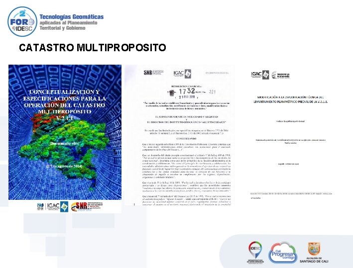 CATASTRO MULTIPROPOSITO CATASTRO MULTIPROPOSITO
