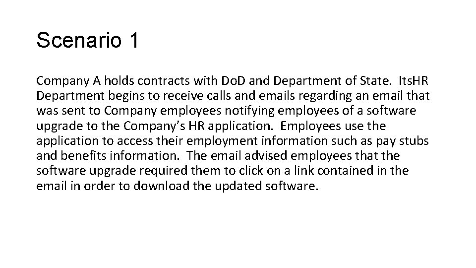 Scenario 1 Company A holds contracts with Do. D and Department of State. Its.